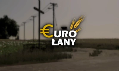 FS22 Euro Łany New Version v1.0.0.0
