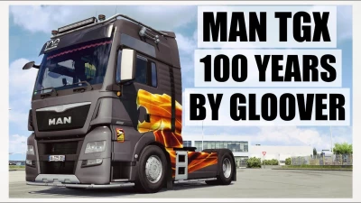MAN TGX E6 100 Years Add-On by Gloover v1.5