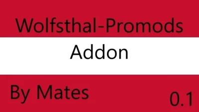 Wolfsthal-Promods Addon v0.1