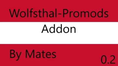 Wolfsthal-Promods Addon v0.2 1.53