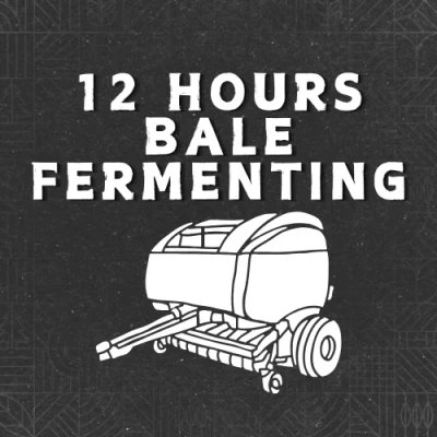 12 Hours Bale Fermenting v1.0.0.0