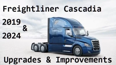 Freightliner Cascadia 2019 & 2024 Improvements v1.0.1.0