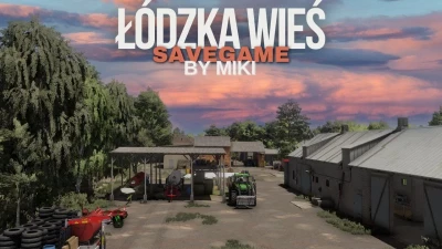 FS22 LODZKA WIES SAVEGAME BY MIKI v1.0.0.0