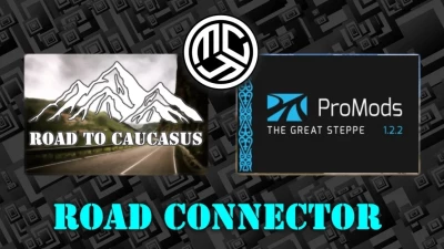 Road to Caucasus + ProMods The Great Steppe Road Connector v1.1