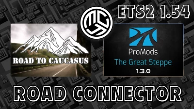 Road to Caucasus + ProMods The Great Steppe Road Connector v1.3