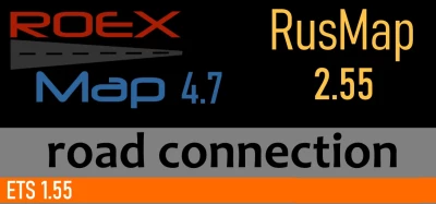 Roextended 4.7 - Rusmap 2.55 Road Connection v1.0 1.55