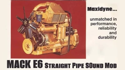 Mack E6 Straight Pipe Sound Mod v1.0