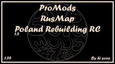 ProMods - RusMap - Poland Rebuilding RC v1.5_merge