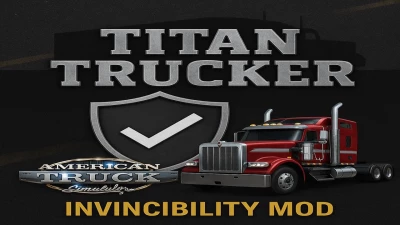 ATS  Titan Trucker No Damage Invincibility v1.4 1.56