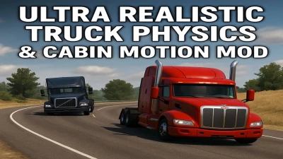 ATS – Ultra Realistic Truck Physics & Cabin Motion V1.5 1.55