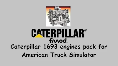 Caterpillar 1693 engines pack for ATS 1.56 released v1.1