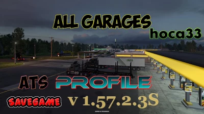 ATS – Save Game Profile v1.57.2.3s (All Map DLCs required)