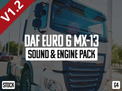 DAF Euro 6 MX-13 Sound & Engine Pack v1.2