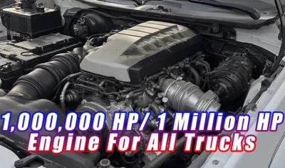 1 Million HP Engine for All Trucks v3.0