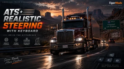 [1.62] ATS Realistic Steering with Keyboard – v3.1.23