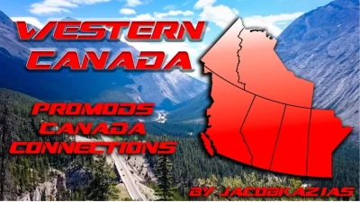 Western Canada Expansion - Promods Canada Connections v1.7.2