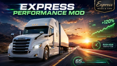EXPRESS PERFORMANCE MOD - More FPS. Smarter Traffic. Zero Visual Downgrade v1.1