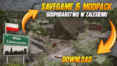 SAVEGAME & MODPACK "GOSPODARSTWO W ZALESIENIU" Korios v1.0.0.0