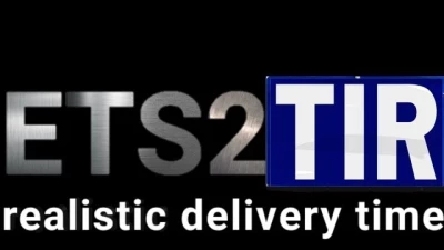 ETS2 TIR Realistic Delivery Time v1.0