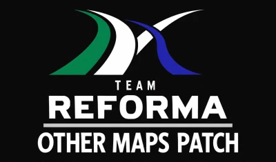 Reforma Other Maps Patch v40.161
